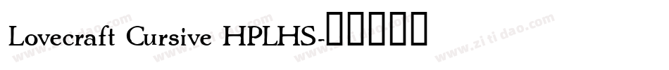 Lovecraft Cursive HPLHS字体转换